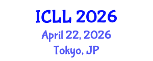 International Conference on Language Learning (ICLL) April 22, 2026 - Tokyo, Japan