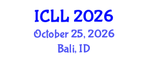 International Conference on Language Learning (ICLL) October 25, 2026 - Bali, Indonesia