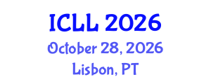 International Conference on Language Learning (ICLL) October 28, 2026 - Lisbon, Portugal