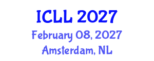 International Conference on Language Learning (ICLL) February 08, 2027 - Amsterdam, Netherlands International Conference on Language Learning (ICLL) February 08, 2027 - Amsterdam, Netherlands