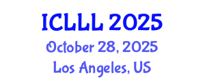 International Conference on Language, Linguistics and Literature (ICLLL) October 28, 2025 - Los Angeles, United States