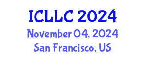 International Conference on Language, Literature and Community (ICLLC) November 04, 2024 - San Francisco, United States