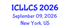 International Conference on Language Literature and Cultural Studies (ICLLCS) September 09, 2026 - New York, United States