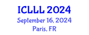 International Conference on Language, Literature and Linguistics (ICLLL) September 16, 2024 - Paris, France