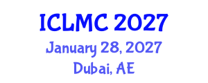 International Conference on Language, Medias and Culture (ICLMC) January 28, 2027 - Dubai, United Arab Emirates International Conference on Language, Medias and Culture (ICLMC) January 28, 2027 - Dubai, United Arab Emirates