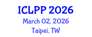International Conference on Language Policy and Planning (ICLPP) March 02, 2026 - Taipei, Taiwan International Conference on Language Policy and Planning (ICLPP) March 02, 2026 - Taipei, Taiwan