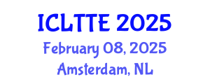 International Conference on Language Teaching and Teacher Education (ICLTTE) February 08, 2025 - Amsterdam, Netherlands