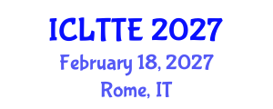 International Conference on Language Teaching and Teacher Education (ICLTTE) February 18, 2027 - Rome, Italy International Conference on Language Teaching and Teacher Education (ICLTTE) February 18, 2027 - Rome, Italy