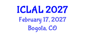 International Conference on Languages and Applied Linguistics (ICLAL) February 17, 2027 - Bogota, Colombia International Conference on Languages and Applied Linguistics (ICLAL) February 17, 2027 - Bogota, Colombia