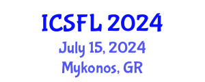 International Conference on Languages and Systemic Functional Linguistics (ICSFL) July 15, 2024 - Mykonos, Greece