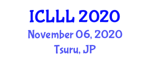 International Conference on Languages, Literature and Linguistics (ICLLL) November 06, 2020 - Tsuru, Japan