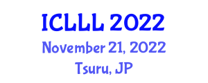 International Conference on Languages, Literature and Linguistics (ICLLL) November 21, 2022 - Tsuru, Japan