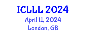 International Conference on Languages, Literature and Linguistics (ICLLL) April 11, 2024 - London, United Kingdom