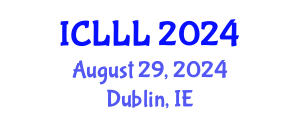 International Conference on Languages, Literature and Linguistics (ICLLL) August 29, 2024 - Dublin, Ireland