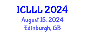 International Conference on Languages, Literature and Linguistics (ICLLL) August 15, 2024 - Edinburgh, United Kingdom