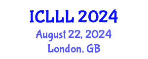 International Conference on Languages, Literature and Linguistics (ICLLL) August 22, 2024 - London, United Kingdom