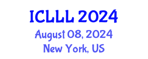 International Conference on Languages, Literature and Linguistics (ICLLL) August 08, 2024 - New York, United States