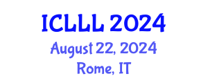 International Conference on Languages, Literature and Linguistics (ICLLL) August 22, 2024 - Rome, Italy