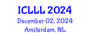 International Conference on Languages, Literature and Linguistics (ICLLL) December 02, 2024 - Amsterdam, Netherlands