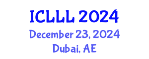 International Conference on Languages, Literature and Linguistics (ICLLL) December 23, 2024 - Dubai, United Arab Emirates