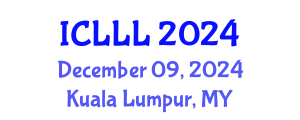 International Conference on Languages, Literature and Linguistics (ICLLL) December 09, 2024 - Kuala Lumpur, Malaysia