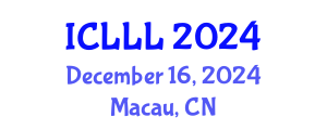 International Conference on Languages, Literature and Linguistics (ICLLL) December 16, 2024 - Macau, China