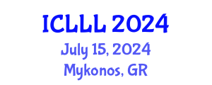 International Conference on Languages, Literature and Linguistics (ICLLL) July 15, 2024 - Mykonos, Greece