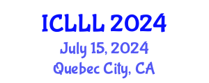 International Conference on Languages, Literature and Linguistics (ICLLL) July 15, 2024 - Quebec City, Canada