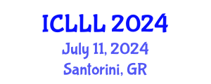International Conference on Languages, Literature and Linguistics (ICLLL) July 11, 2024 - Santorini, Greece