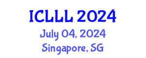 International Conference on Languages, Literature and Linguistics (ICLLL) July 04, 2024 - Singapore, Singapore