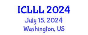International Conference on Languages, Literature and Linguistics (ICLLL) July 15, 2024 - Washington, United States