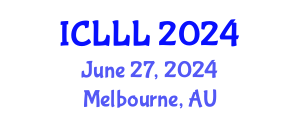 International Conference on Languages, Literature and Linguistics (ICLLL) June 27, 2024 - Melbourne, Australia