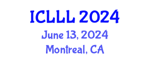 International Conference on Languages, Literature and Linguistics (ICLLL) June 13, 2024 - Montreal, Canada