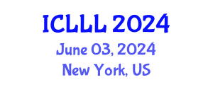 International Conference on Languages, Literature and Linguistics (ICLLL) June 03, 2024 - New York, United States
