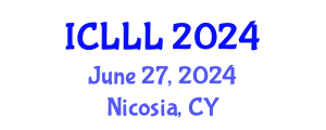 International Conference on Languages, Literature and Linguistics (ICLLL) June 27, 2024 - Nicosia, Cyprus