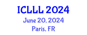 International Conference on Languages, Literature and Linguistics (ICLLL) June 20, 2024 - Paris, France