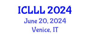 International Conference on Languages, Literature and Linguistics (ICLLL) June 20, 2024 - Venice, Italy