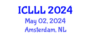 International Conference on Languages, Literature and Linguistics (ICLLL) May 02, 2024 - Amsterdam, Netherlands
