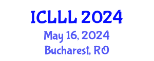 International Conference on Languages, Literature and Linguistics (ICLLL) May 16, 2024 - Bucharest, Romania