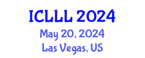 International Conference on Languages, Literature and Linguistics (ICLLL) May 20, 2024 - Las Vegas, United States