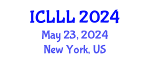 International Conference on Languages, Literature and Linguistics (ICLLL) May 23, 2024 - New York, United States