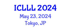 International Conference on Languages, Literature and Linguistics (ICLLL) May 23, 2024 - Tokyo, Japan