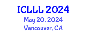 International Conference on Languages, Literature and Linguistics (ICLLL) May 20, 2024 - Vancouver, Canada