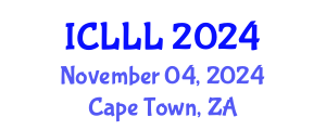 International Conference on Languages, Literature and Linguistics (ICLLL) November 04, 2024 - Cape Town, South Africa