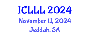 International Conference on Languages, Literature and Linguistics (ICLLL) November 11, 2024 - Jeddah, Saudi Arabia