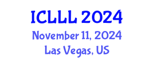 International Conference on Languages, Literature and Linguistics (ICLLL) November 11, 2024 - Las Vegas, United States