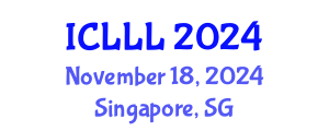 International Conference on Languages, Literature and Linguistics (ICLLL) November 18, 2024 - Singapore, Singapore