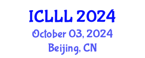 International Conference on Languages, Literature and Linguistics (ICLLL) October 03, 2024 - Beijing, China