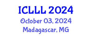 International Conference on Languages, Literature and Linguistics (ICLLL) October 03, 2024 - Madagascar, Madagascar