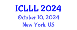 International Conference on Languages, Literature and Linguistics (ICLLL) October 10, 2024 - New York, United States